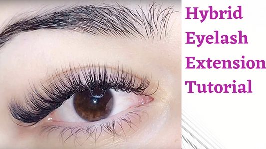 Hybrid Eyelash Extensions | C & D Curl Tutorial